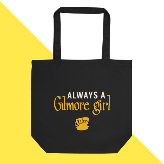'Always A Gilmore Girl' Eco Tote Bag